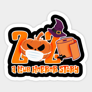 2020 A True Horror Story funny quarantine Halloween Sticker